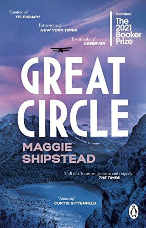 

Great Circle by Maggie Shipstead-Paperback