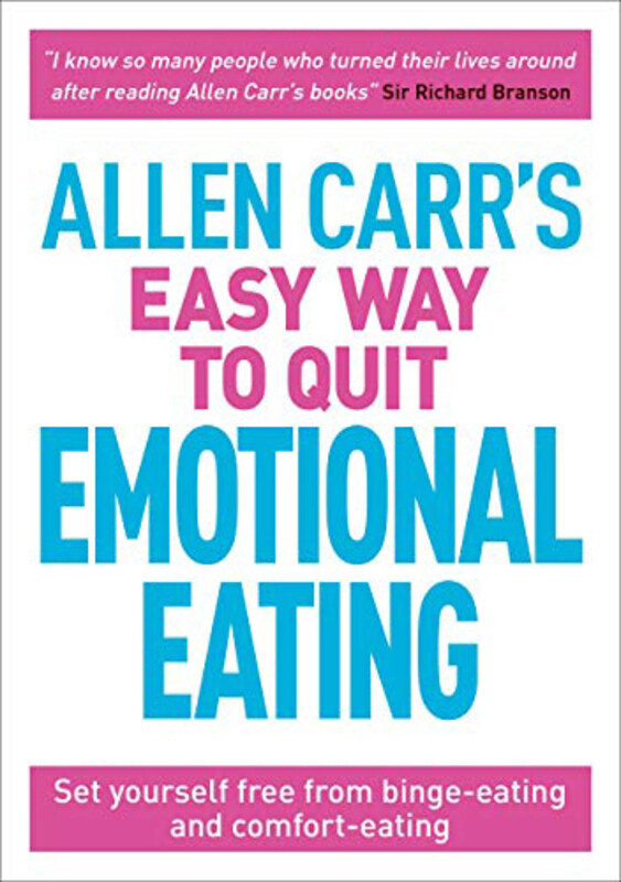 Allen Carr's Easy Way to Quit Emotional Eating, Paperback Book, By: Allen Carr