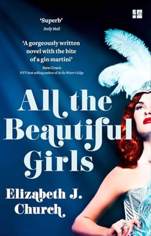 

All the Beautiful Girls by Elizabeth J Church-Paperback