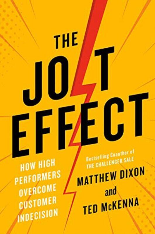 

The Jolt Effect by Matthew DixonTed McKenna-Hardcover