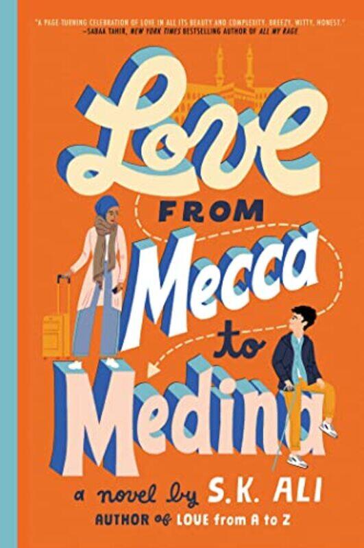 

Love from Mecca to Medina,Hardcover by Ali, S. K.