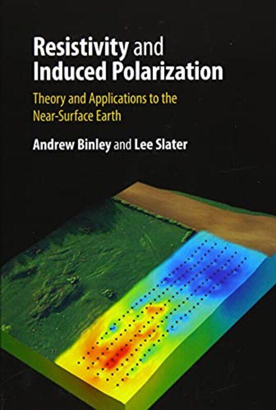 

Resistivity and Induced Polarization by Joanne Rudland-Hardcover