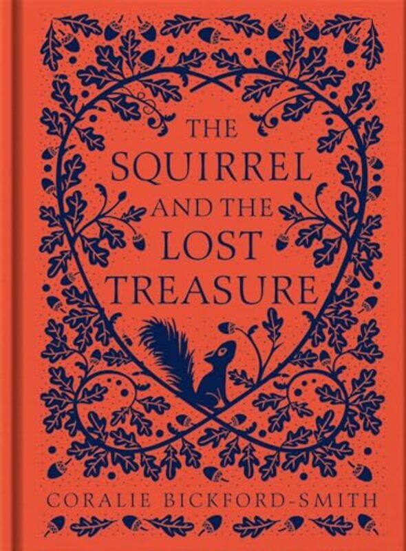 

The Squirrel and the Lost Treasure by sissy lykou-Hardcover