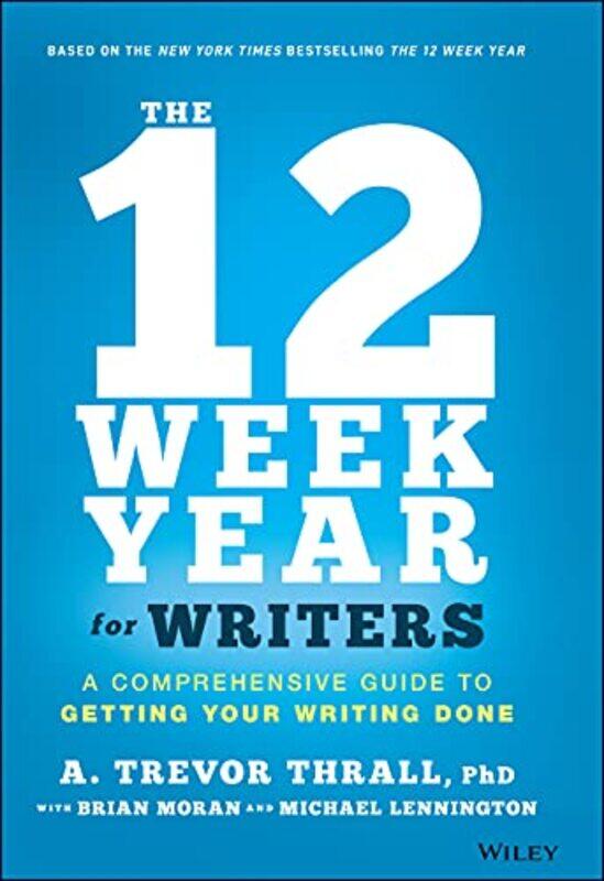 

The 12 Week Year for Writers by Sally Morgan-Hardcover