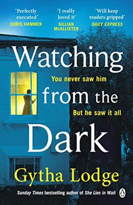 

Watching from the Dark by Gytha Lodge-Paperback