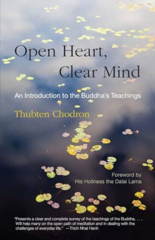 

Open Heart Clear Mind by Thubten Chodron-Paperback