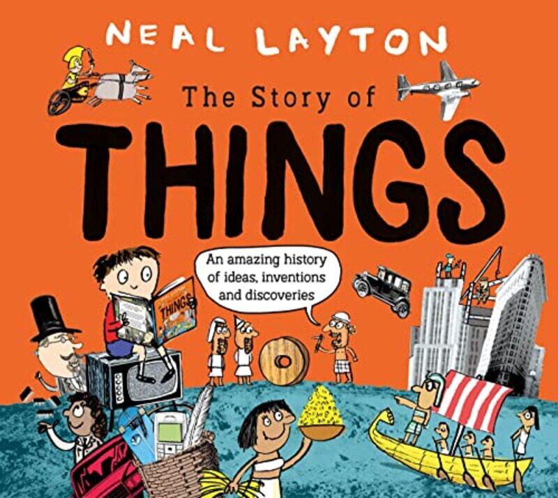 

The Story Of Things by Neal Layton-Paperback