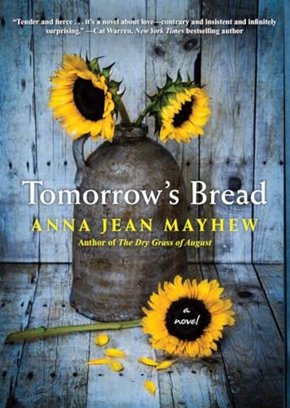 

Tomorrows Bread by Anna Jean Mayhew-Paperback