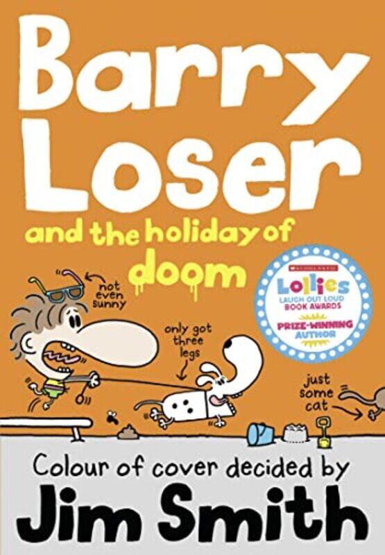 

Barry Loser and the Holiday of Doom,Paperback by Jim Smith
