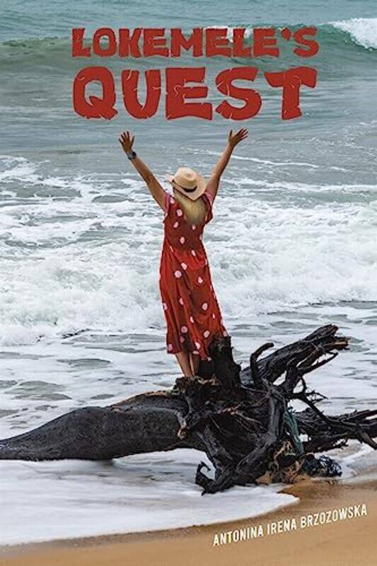 

Lokemeles Quest by Antonina Irena Brzozowska-Paperback