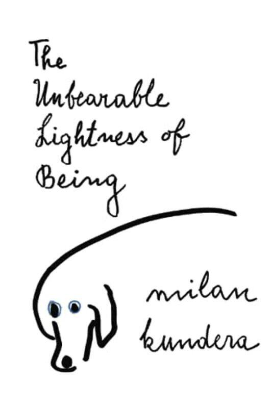 

The Unbearable Lightness Of Being A Novel Perennial Classics by Milan Kundera Paperback