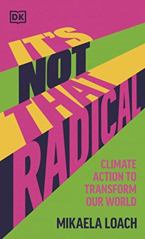 

Its Not That Radical by Andrew BainesBond 11+-Hardcover