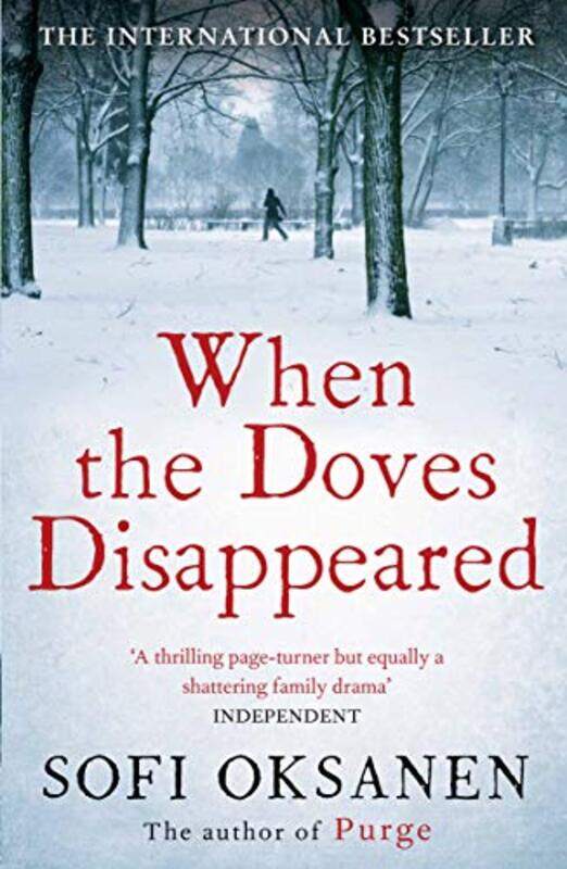 

When the Doves Disappeared by Sofi Oksanen-Paperback