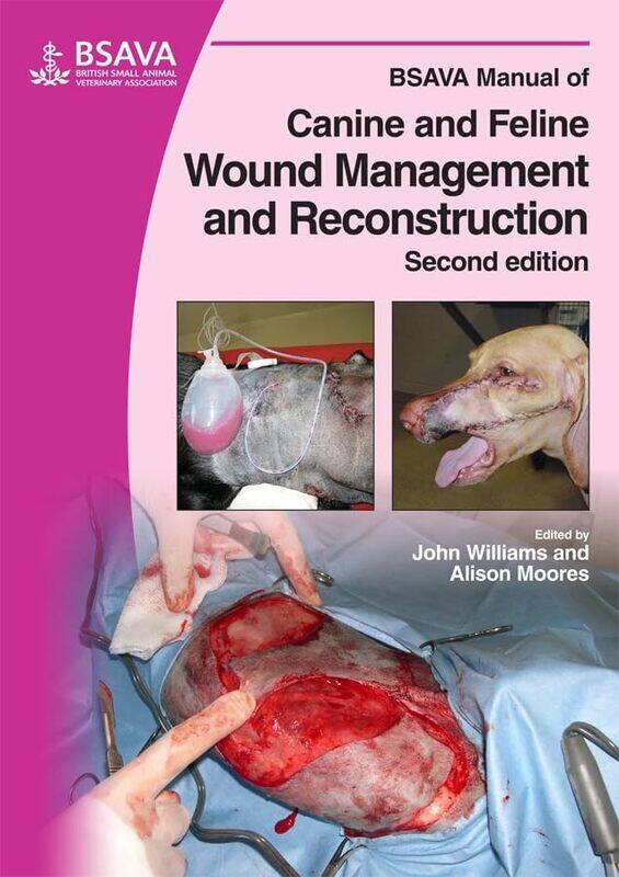 

BSAVA Manual of Canine and Feline Wound Management and Reconstruction by Rinku Oakland California SenKim Chardon Press Klein-Paperback