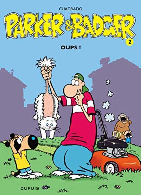 

Parker & Badger, tome 2 : Oups !,Paperback,By:Cuadrado