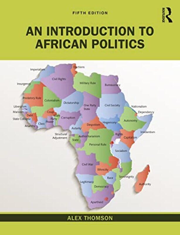 

An Introduction to African Politics by Alex Coventry University, UK Thomson-Paperback