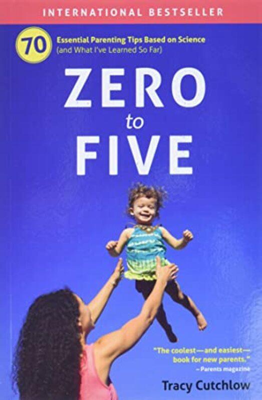 

Zero to Five by Tracy Cutchlow-Paperback