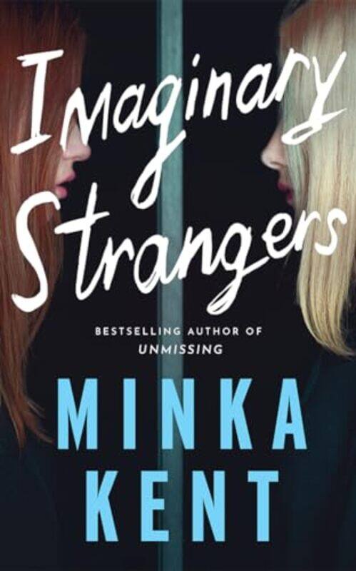 

Imaginary Strangers By Kent Minka - Paperback