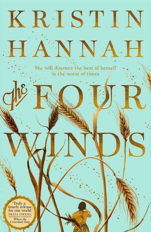 

The Four Winds, Paperback Book, By: Kristin Hannah