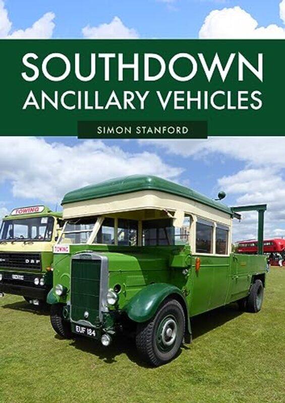 

Southdown Ancillary Vehicles by Simon Stanford-Paperback