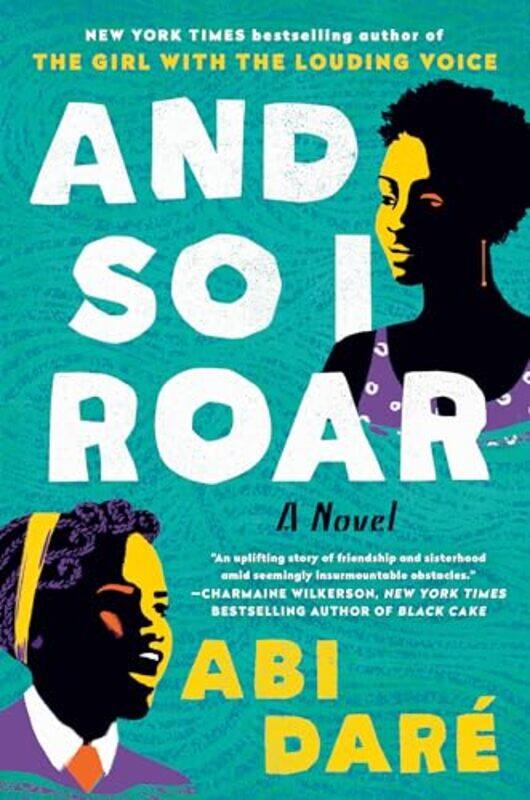 

And So I Roar By Dare Abi - Hardcover