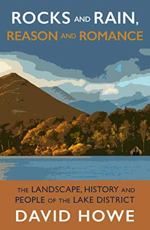 

Rocks and Rain Reason and Romance by David Howe-Paperback