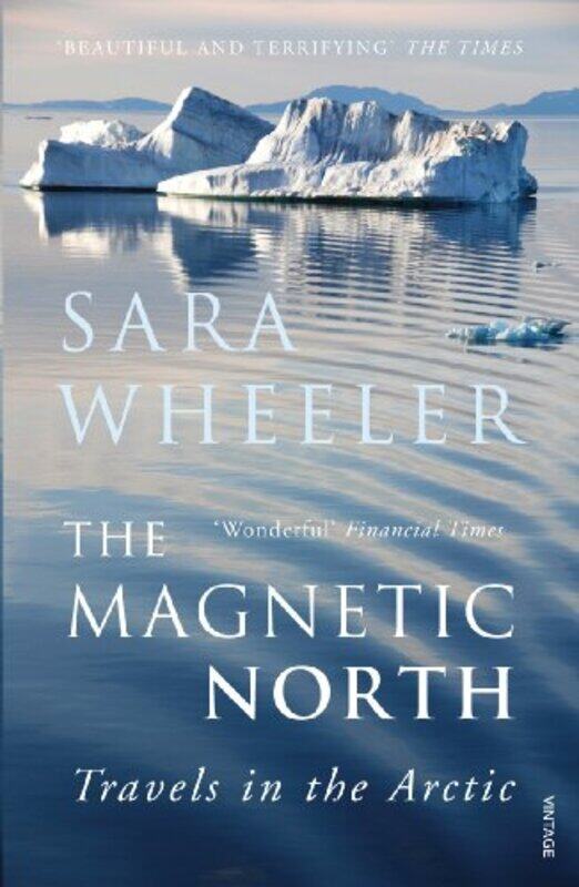 

The Magnetic North by Sara Wheeler-Paperback