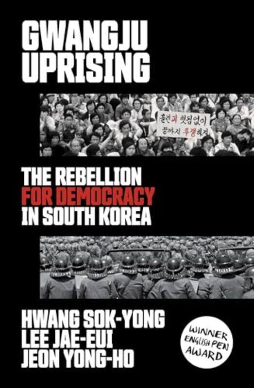 

Gwangju Uprising by Hwang Sok-yongLee Jae-euiJeon Yong-ho-Paperback