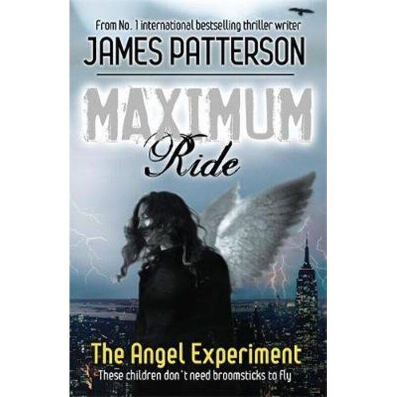 

Maximum Ride: The Angel Experiment, Paperback Book, By: James Patterson