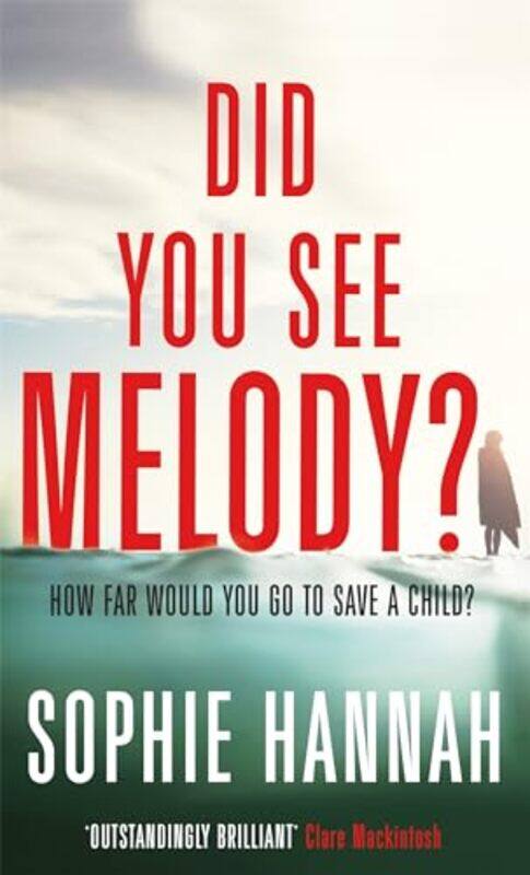 

Did You See Melody Sophie Hannah Paperback