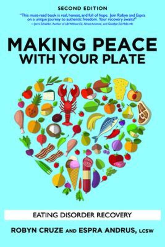 

Making Peace with Your Plate: Eating Disorder Recovery,Paperback, By:Cruze, Robyn - Andrus, Espra
