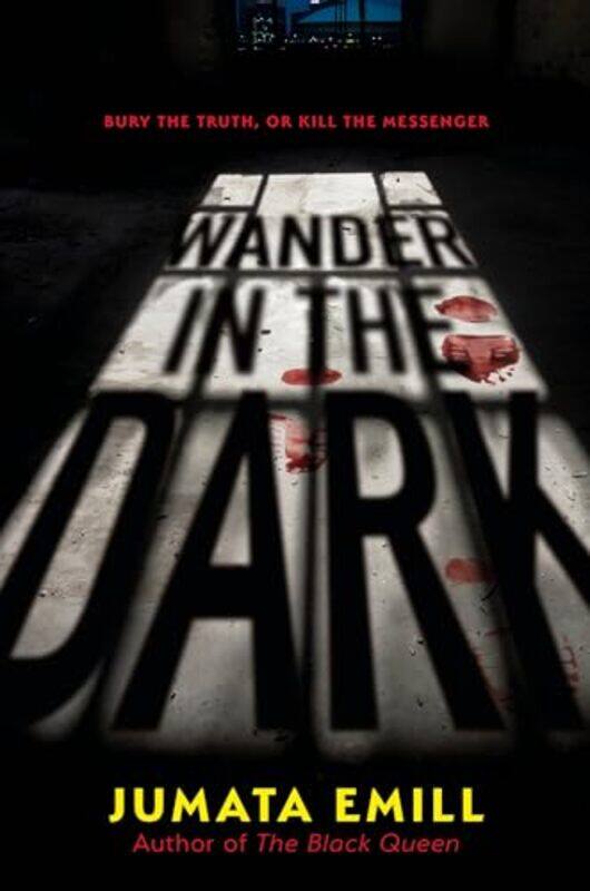 

Wander In The Dark by Jumata Emill-Hardcover
