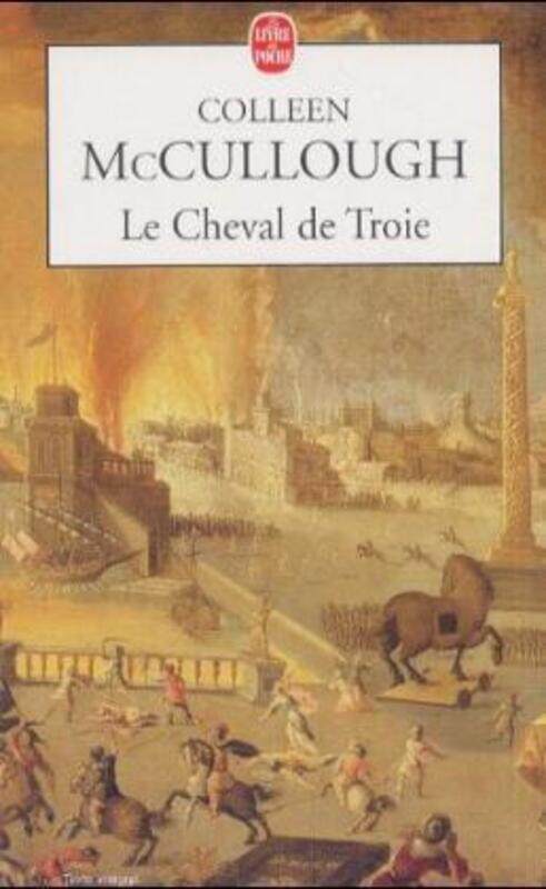 

Le Cheval de Troie.paperback,By :Colleen McCullough