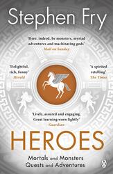 Heroes: Mortals and Monsters, Quests and Adventures, Paperback Book, By: Stephen Fry