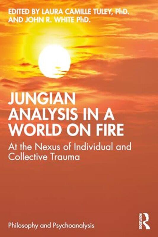 

Jungian Analysis in a World on Fire by Brian GrantRic Bucher-Paperback