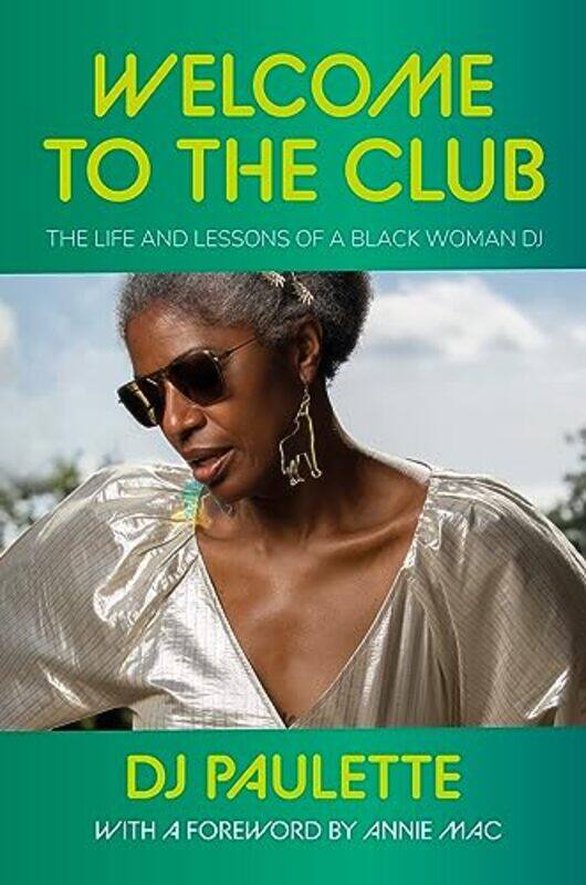 

Welcome To The Club by DJ Paulette-Hardcover