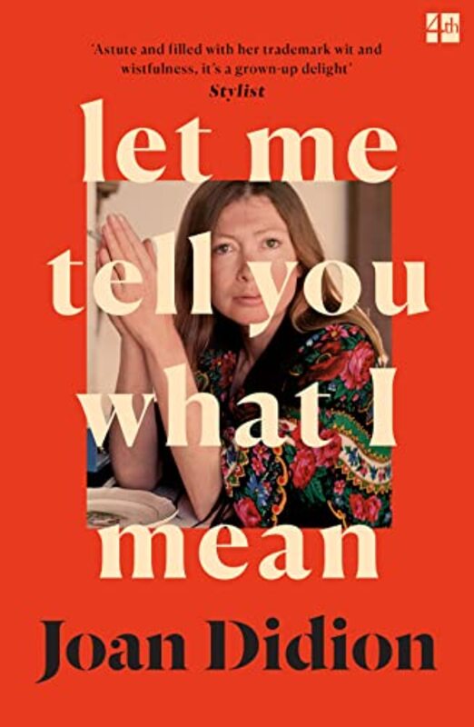 Let Me Tell You What I Mean,Paperback by Didion, Joan