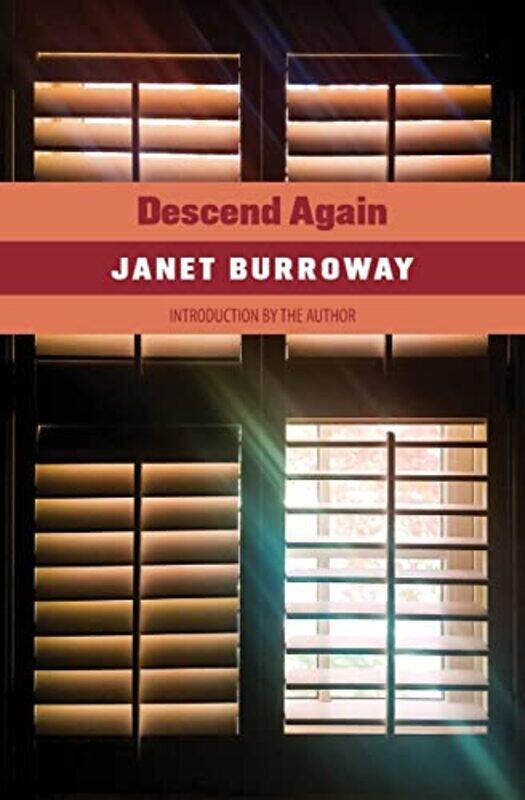 

Descend Again by Janet Burroway-Paperback