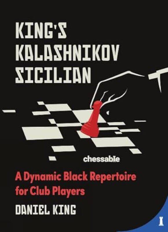 

Kings Kalashnikov Sicilian by Daniel King-Paperback