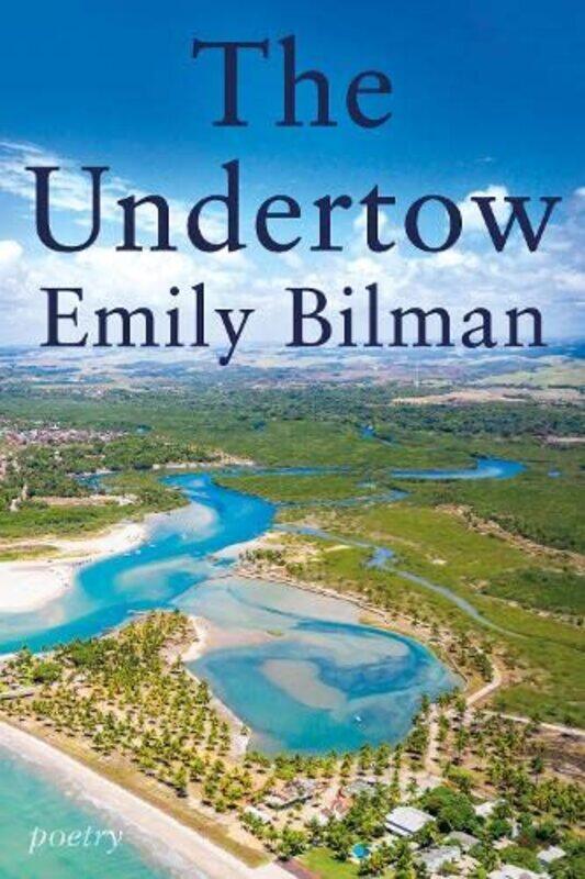 

The Undertow by Emily Bilman-Paperback