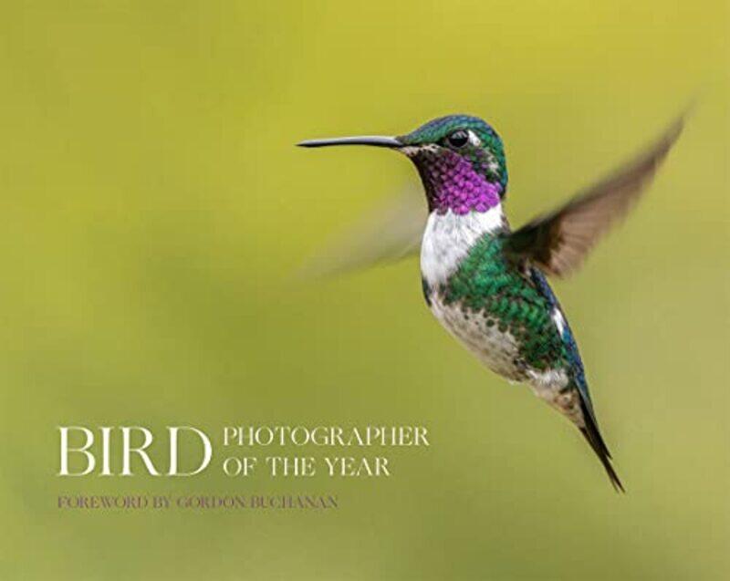 

Bird Photographer of the Year by Bruno Castanho SilvaConstantin Manuel BosancianuLevente Littvay-Hardcover