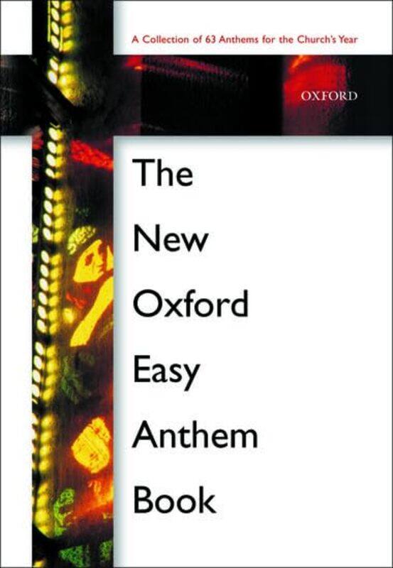 

The New Oxford Easy Anthem Book By Oxford -Paperback