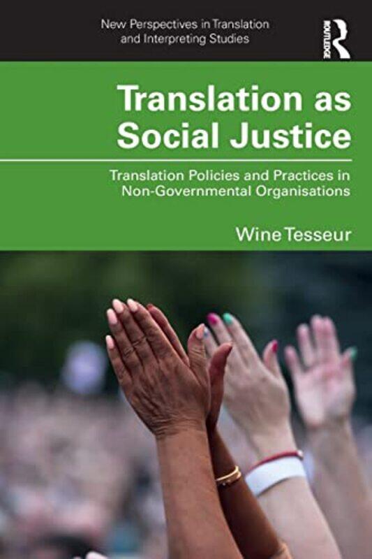 

Translation As Social Justice by Wine (Dublin City University, Ireland) Tesseur-Paperback