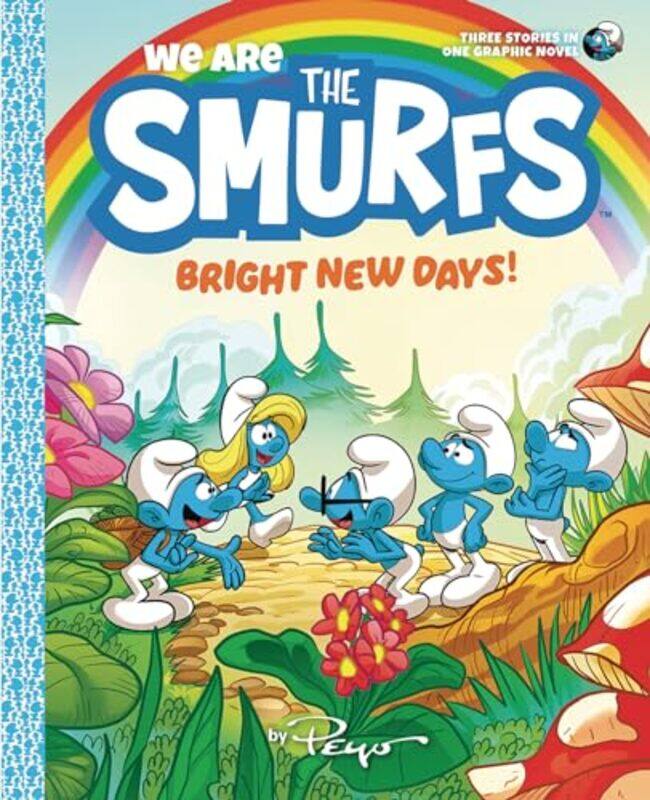 

We Are the Smurfs Bright New Days We Are the Smurfs Book 3 by Peyo-Paperback