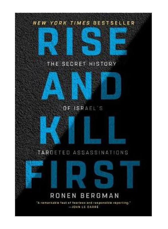 

Rise and Kill First, Paperback Book, By: Ronen Bergman