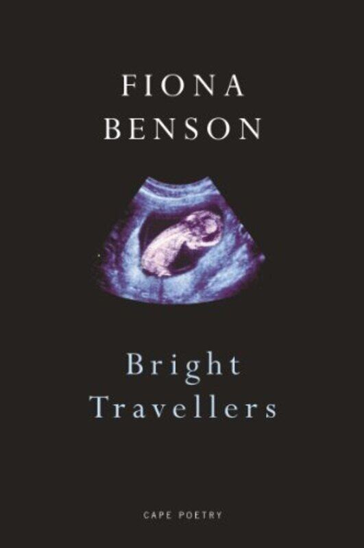 

Bright Travellers by Fiona Benson-Paperback