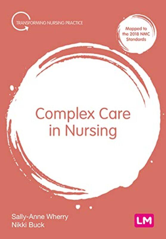 

Complex Care in Nursing by Vincent Norwich United Kingdom Everett-Paperback