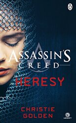 Heresy: Assassin's Creed Book 9, Paperback Book, By: Christie Golden