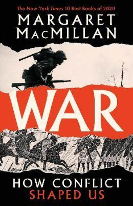 

War: How Conflict Shaped Us,Hardcover,ByMacMillan, Professor Margaret