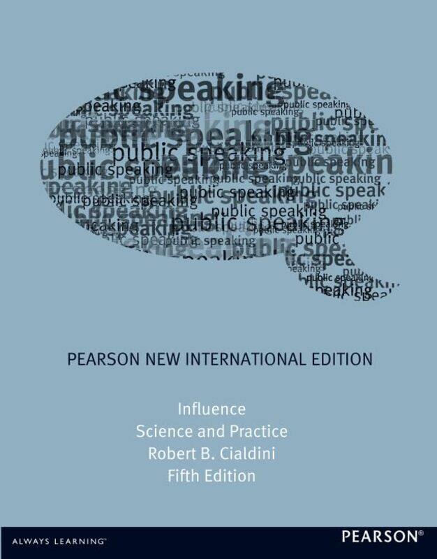 

Influence Science and Practice by Robert Cialdini-Paperback